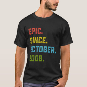 Epic Seit Oktober 2008 15. Geburtstagsgeschenk 15 T-Shirt