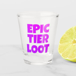 Epic Tier Loot Gamer Neon Lila Text Schnapsglas