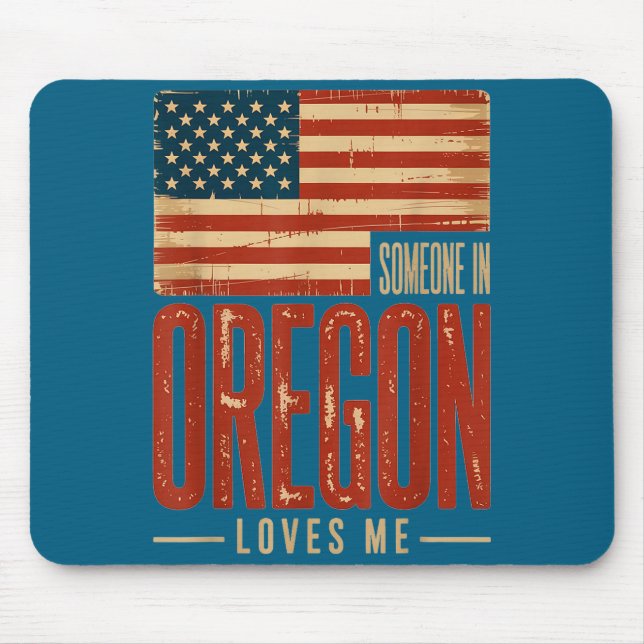 Epic US Loves Oregon Me Flag Someone Mousepad (Vorne)