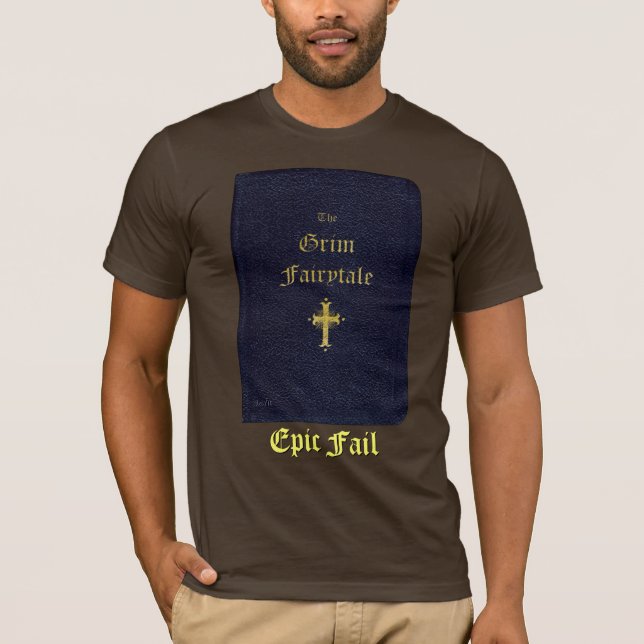 Epic Versag ~ The Grim Fairytale T-Shirt (Vorderseite)