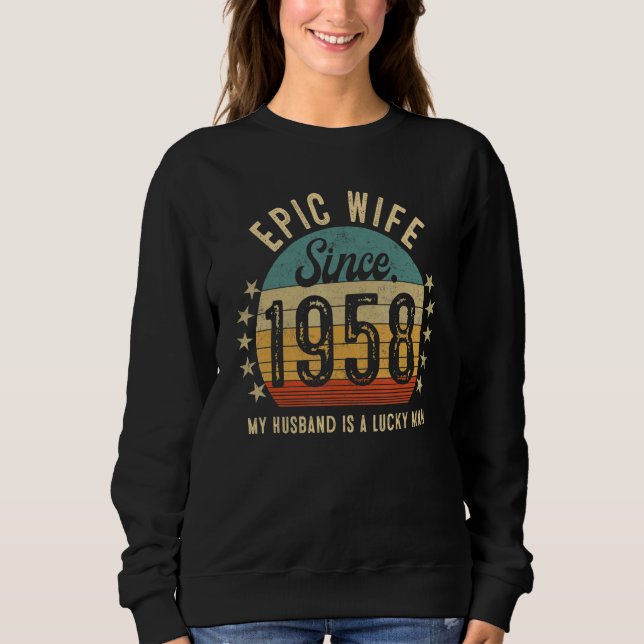 Epic Wife Since 1958 65th Wedding Anniversary Sweatshirt (Vorderseite)
