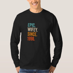 Epic Wifey Seit 1998 24. Hochzeitstag 24 T-Shirt