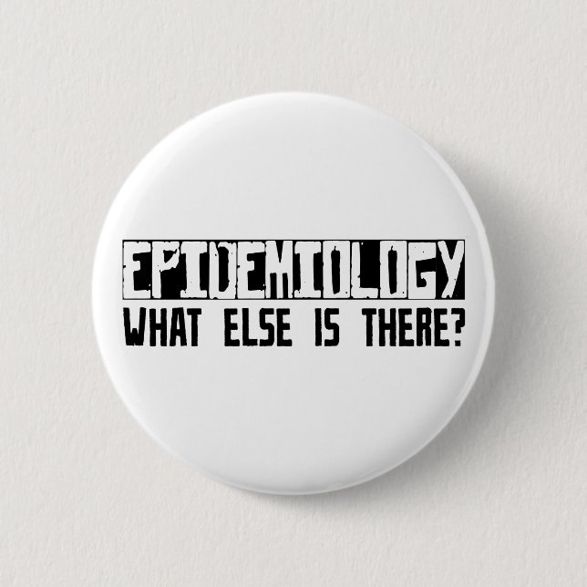 Epidemiologie, was sonst dort ist? button (Vorderseite)