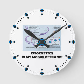 Epigenetik ist mein Modus Operandi (Mechanismen) Runde Wanduhr