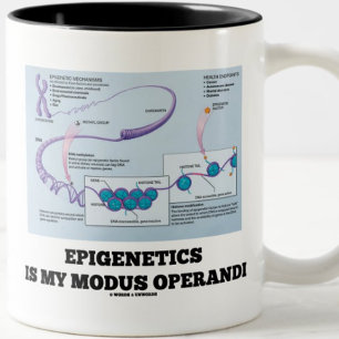 Epigenetik ist mein Modus Operandi (Mechanismen) Zweifarbige Tasse
