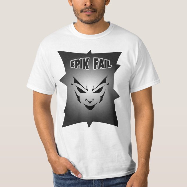 Epik versagen Gesicht T-Shirt (Vorderseite)