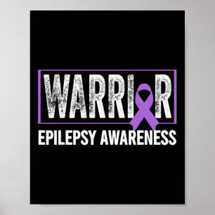 Epilepsie Awareness - Epilepsie Awareness Warrior Poster