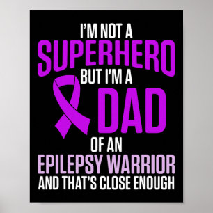Epilepsie Awareness Epileptic Warrior Survivor 24 Poster