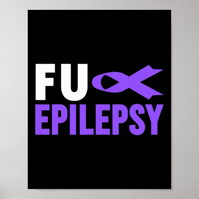 Epilepsie Awareness - Fu Epilepsie Awareness Epile Poster (Vorne)
