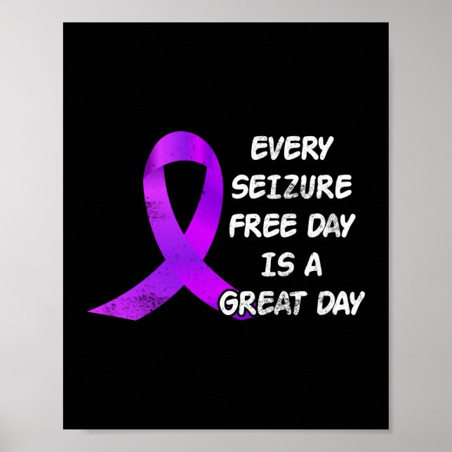 Epilepsie Awareness Jeder bezaubernde freie Tag Gr Poster (Vorne)