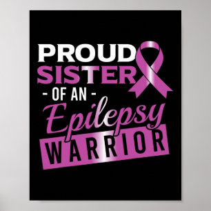 Epilepsie Awareness Lila Stolz Schwester der Epile Poster