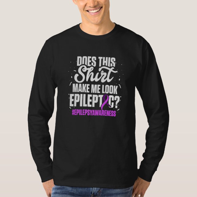 Epilepsie Awareness Look Epileptic Warrior Survivo T-Shirt (Vorderseite)