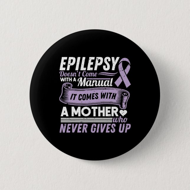 Epilepsie Awareness Mama kommt nicht mit einem Han Button (Vorderseite)