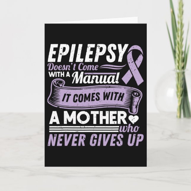 Epilepsie Awareness Mama kommt nicht mit einem Han Karte (Vorderseite)