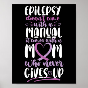 Epilepsie Awareness Mama kommt nicht mit einem Han Poster