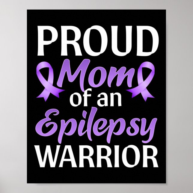 Epilepsie Awareness Monat Proud Mama einer Epileps Poster (Vorne)