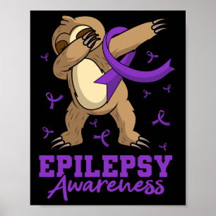 Epilepsie Awareness Sloth Dabbing Epileptische Epi Poster