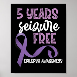 Epilepsie Bewusstsein 5 Jahre Seizure Free Ribbon Poster