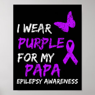 Epilepsie Bewusstsein, das ich für mein Papa Ribbo Poster