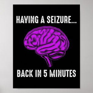 Epilepsie-Bewusstsein Einen Anfall haben Epileptis Poster
