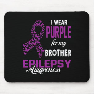 Epilepsie-Bewusstsein Ich trage Lila für meinen Br Mousepad