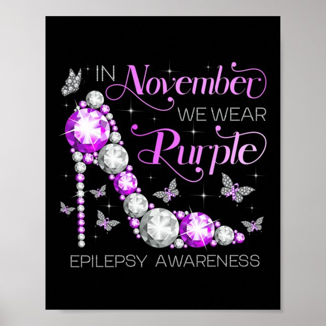 Epilepsie Bewusstsein im November Wir tragen Lila  Poster (Vorne)