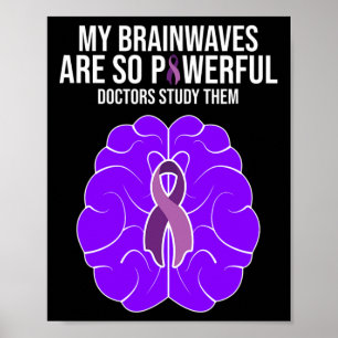 Epilepsie-Bewusstsein Kostüm Meine Hirnwellen Gesc Poster