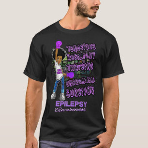 Epilepsie Bewusstsein Melanin Black Women Unbrechl T-Shirt
