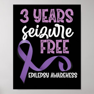Epilepsie-Bewusstseins-Schleife 3 Jahre Anfallsfre Poster
