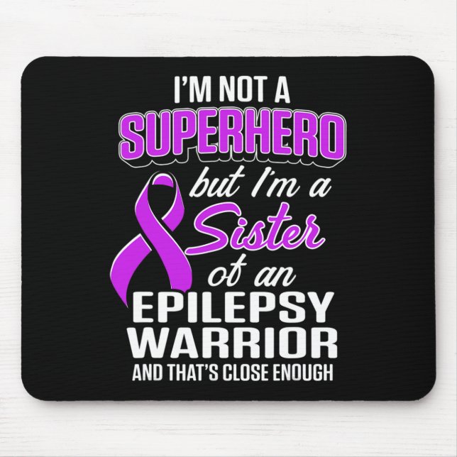 Epilepsie-Bewusstseins-Schwester-Heldin Epileptisc Mousepad (Vorne)