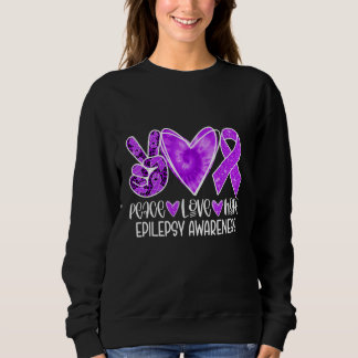 Epilepsie-Bewusstseinsmonat Lila Band Frieden Lieb Sweatshirt