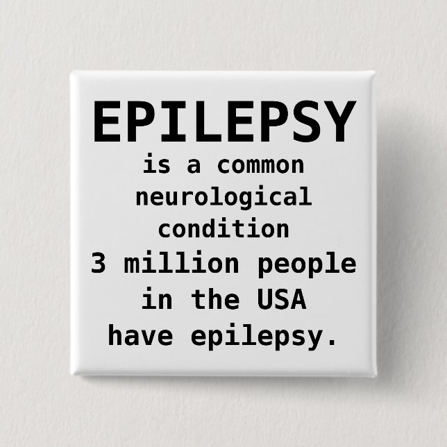 EPILEPSIE ist allgemein Button (Vorderseite)