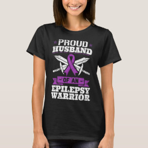 Epilepsie Krieger Ehemann Epileptische Anfälle Stö T-Shirt