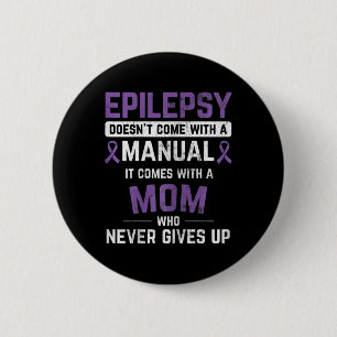 Epilepsie Mama Epilepsie Epilepsie Awareness Epile Button