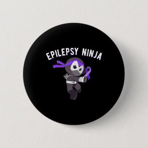 Epilepsie Ninja Epileptic Awareness Martial Artist Button