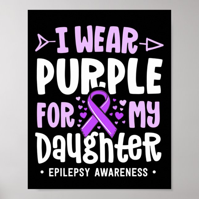 Epilepsie Ribbon ich tragen Lila für meine Tochter Poster (Vorne)