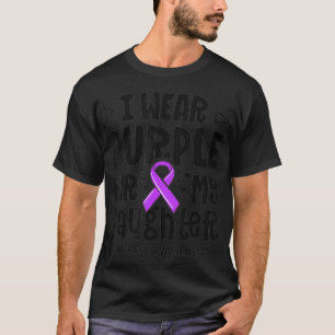 Epilepsie Ribbon ich tragen Lila für meine Tochter T-Shirt