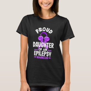 Epilepsie, stolze Tochter eines Epilepsie-Kriegers T-Shirt