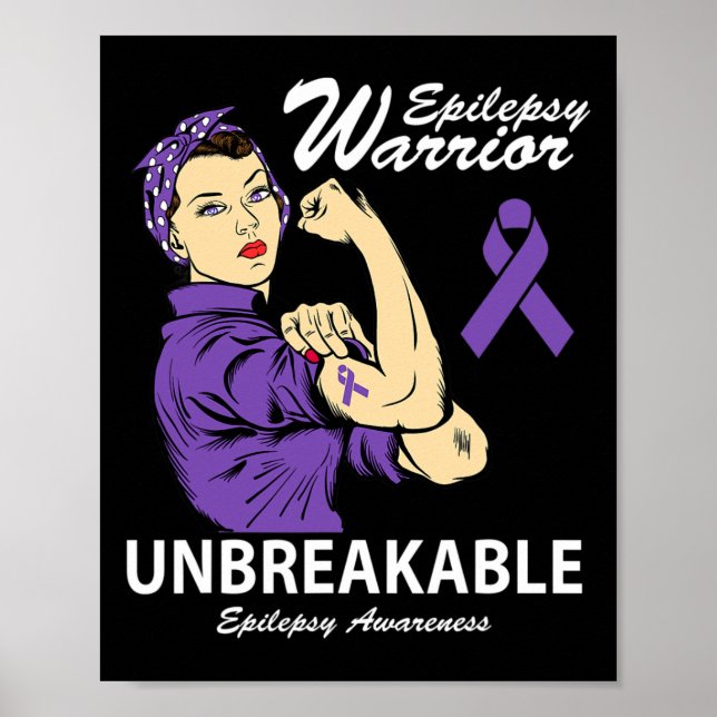 Epilepsie Warrior Unbrechbare Epilepsie Bewusstsei Poster (Vorne)