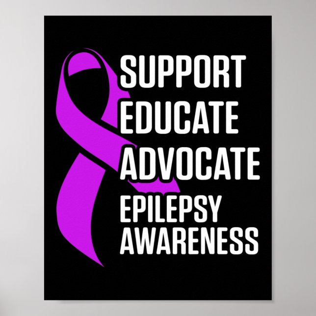 Epilepsy Awareness Educate Epileptic Warrior Survi Poster (Vorne)