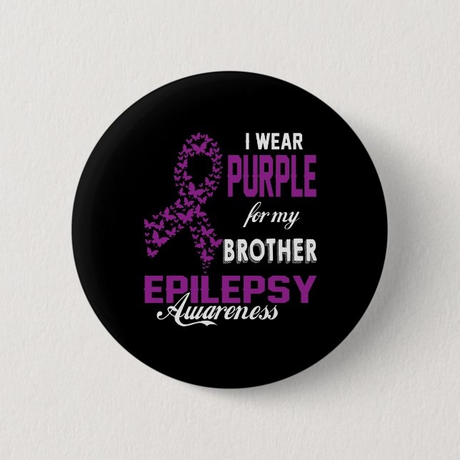Epilepsy Awareness I Wear Purple For My Brother Fa Button (Vorderseite)