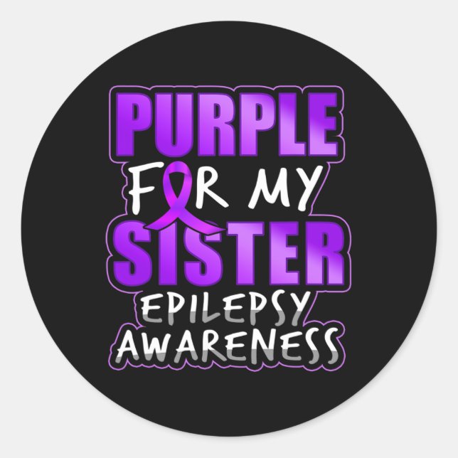 Epilepsy Awareness Purple For My Sister Ribbon  Runder Aufkleber (Vorderseite)