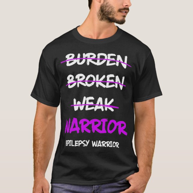 Epilepsy Awareness Weak Epileptic Warrior T-Shirt (Vorderseite)