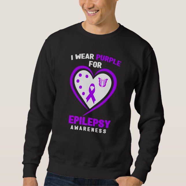 Epilepsy   I Wear purple For Epilepsy Awareness Sweatshirt (Vorderseite)