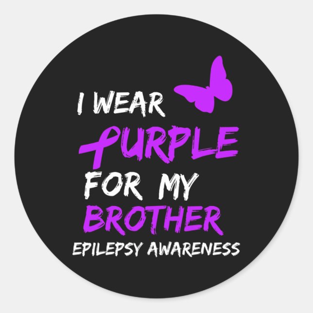 Epilepsy I Wear Purple For My Brother Ribbon  Runder Aufkleber (Vorderseite)