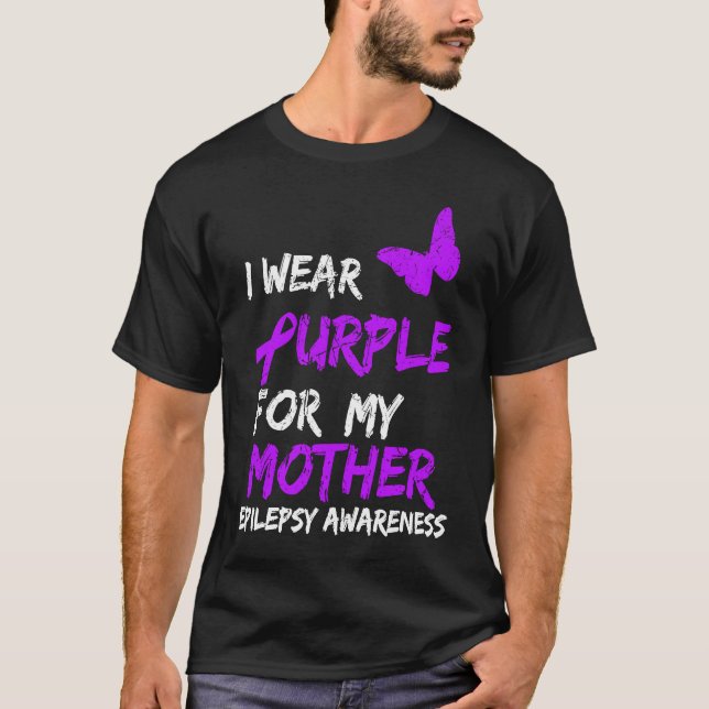 Epilepsy I Wear Purple For My Mother Ribbon T-Shirt (Vorderseite)
