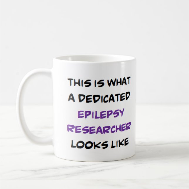 epilepsy researcher, dedicated kaffeetasse (Links)