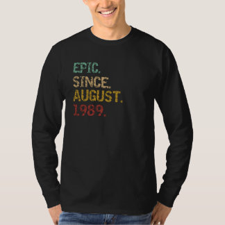 Episch seit August 1989 T-Shirt