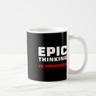 Epische Denkweise im Gange Große Ideen Introvertie Kaffeetasse