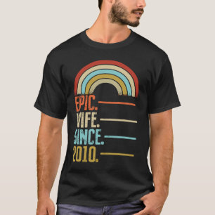 Epische Ehefrau seit 11. Hochzeitstag 2010 T-Shirt